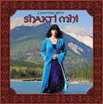 Chanting with shakti mhi