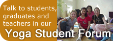 Talk to students, graduates and teachers in our Yoga Student Forum